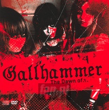 The Dawn Of - Gallhammer