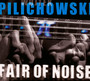 Fair Of Noise - Wojtek Pilichowski
