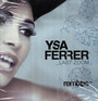 Last Zoom - Ysa Ferrer