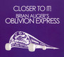 Closer To It!/Straight Ahead - Brian Auger / Oblivion Express