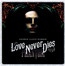 Love Never Dies - Andrew Lloyd Webber 