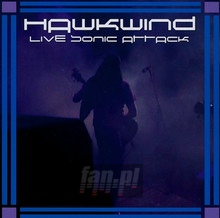 Live Sonic Attack - Hawkwind