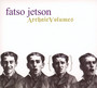 Archaic Volumes - Fatso Jetson