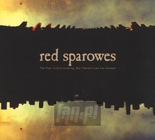 Fear Is Excruciating - Red Sparowes