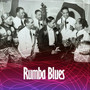 Rumba Blues - V/A