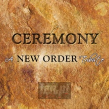 Ceremony - Tribute to New Order