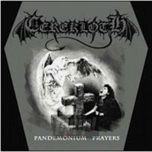 Pandemonium Prayers - Cerekloth