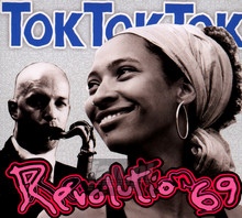Revolution 69 - Tok Tok Tok