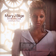 Stronger With Each Tear - Mary J. Blige