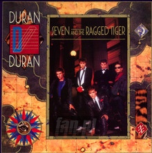 Seven & The Ragged Tiger - Duran Duran