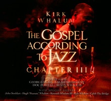 Gospel According To Jazz - Kirk Whalum
