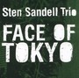 Face Of Tokyo - Sten Sandell Trio [Sten Sandell  /  Johan Berthling  /  Paal Nil