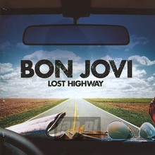 Lost Highway - Bon Jovi