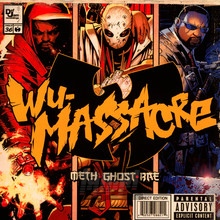 Wu Massacre - Ghost Meth  & Rae