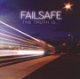 The Truth Is - Failsafe