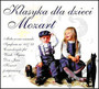 Mozart: Klasyka Dla Dzieci - Klasyka Dla Dzieci   