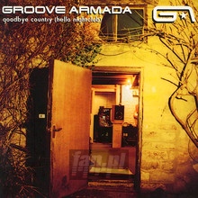 Goodbye Country - Groove Armada