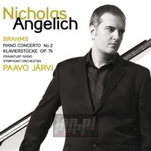 Piano Concerto No 2, Piano Works Opus 76 - Nicholas Angelich