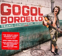 Trans-Continental Hustle - Gogol Bordello