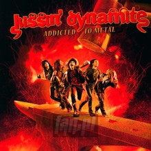 Addicted To Metal - Kissin' Dynamite
