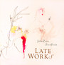 Late Works - John Zorn  & Fred Frith