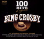 100 Hits - Bing Crosby - Bing Crosby