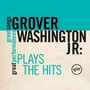 Plays The Hits - Grover Washington JR 