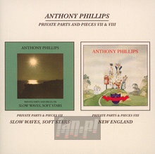 Private Parts & 7 & 8 - Anthony Phillips