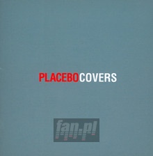 Covers - Placebo