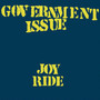 Joy Ride - Government Issue