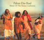 Music Of The Honey Gatherers - Paban Das Baul 