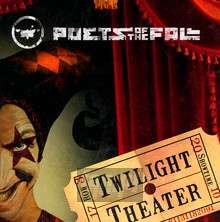Twilight Theatre - Poets Of The Fall - bigger Twilight Theatre - Poets Of The Fall