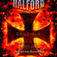 Crucible - Halford