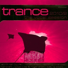 Trance-The Vocal Session 2010 - Trance: The Session   