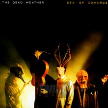 Sea Of Cowards - The Dead Weather 
