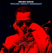 Round About Midnight - Miles Davis