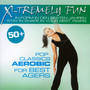 X-Tremely Fun - Best Agers Pop Classics - X-Tremely Fun   