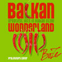 Balkan Wonderland - Greatest Hits In Balkan Style - Boze