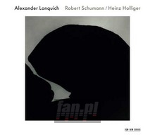Schumann, Holliger - Alexander Lonquich