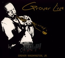 Grover Live - Grover Washington JR 