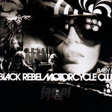 Baby 81 - Black Rebel Motorcycle Club   