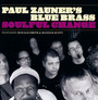 Soulful Change - Paul Zauner's Blue Brass 