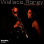 If Only For One Night - Wallace Roney
