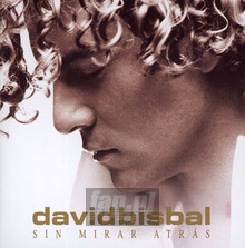 Sin Mirar Atras - David Bisbal