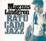 Batucada Jazz - Magnus Lindgren