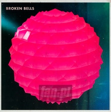 Broken Bells - Broken Bells