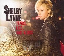 Tears, Lies & Alibis - Shelby Lynne