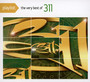 Playlist: The Very Best Of - 311 