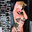 The Fame Monster Remixes - Lady Gaga