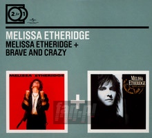 Melissa Etheridge/Brave & Crazy - Melissa Etheridge